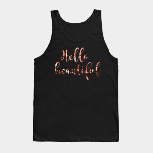 Hello beautiful Tank Top